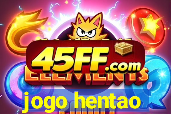 jogo hentao